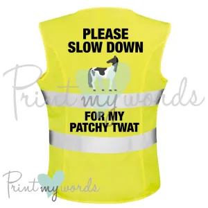 High Visibility Hi Vis Equestrian Reflective Vest Tabard Waistcoat SLOW DOWN FOR MY PATCHY TWAT