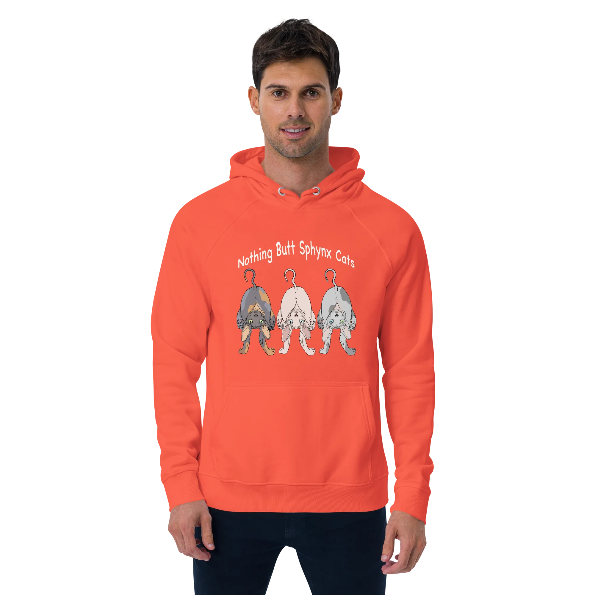 "NOTHING BUTT SPHYNX CATS" UNISEX ECO HOODIE