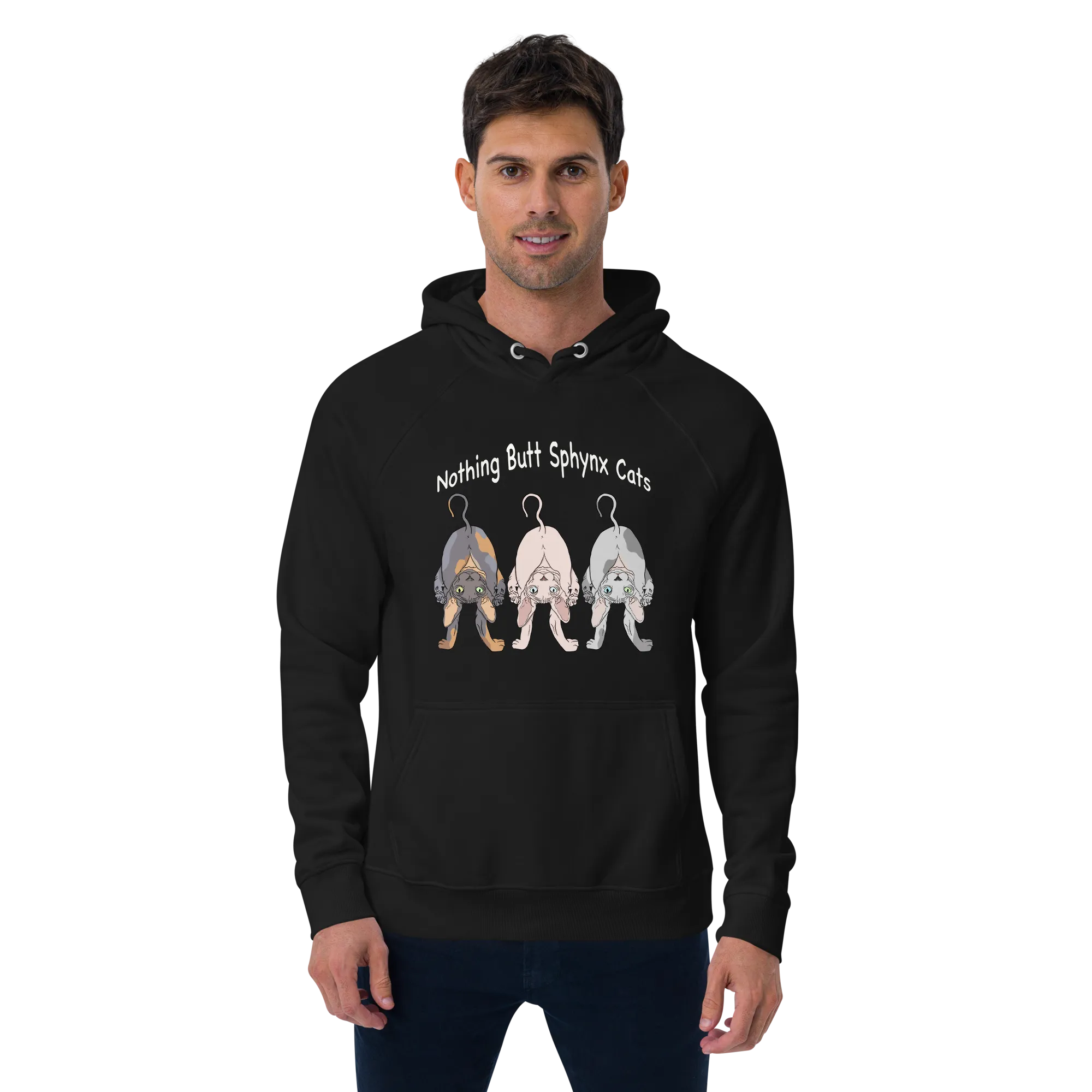 "NOTHING BUTT SPHYNX CATS" UNISEX ECO HOODIE