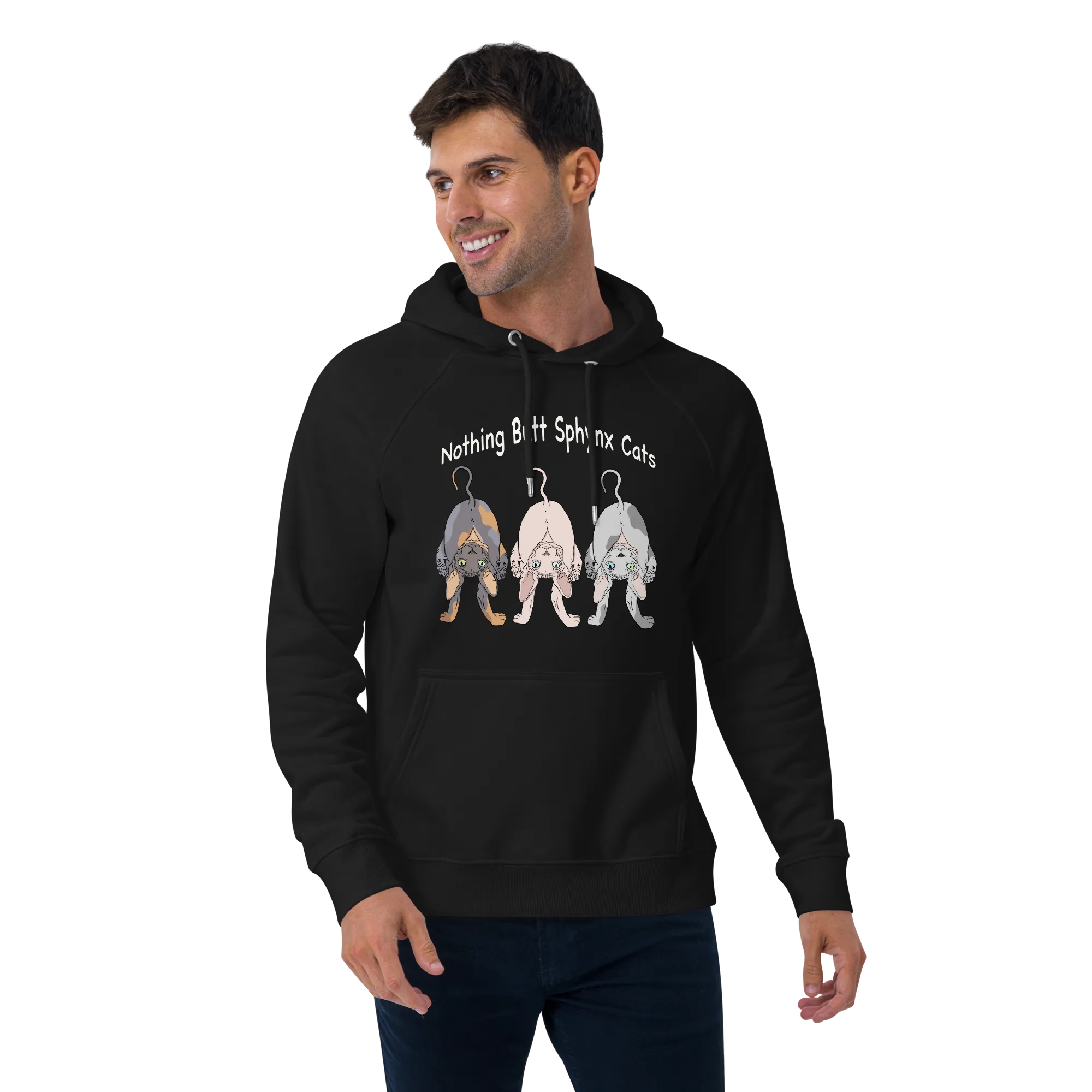 "NOTHING BUTT SPHYNX CATS" UNISEX ECO HOODIE